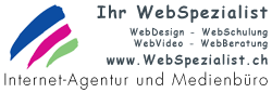 Ihr WebSpezialist - WebDesign - WebSchulung - WebVideo - WebBeratung - Internet-Agentur und Medienbüro